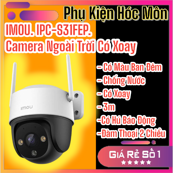 Camera Wifi Imou 3.0mp IPC-S31FEP | Camera Ngoài Trời Chống Nước 3MP | Hình Ảnh Sắc Nét Ban Đêm | Cảnh Báo Chuyển Động | Lắp Đặt Dễ Dàng | Bảo Hành Chính Hãng | Vi Tính Hóc Môn