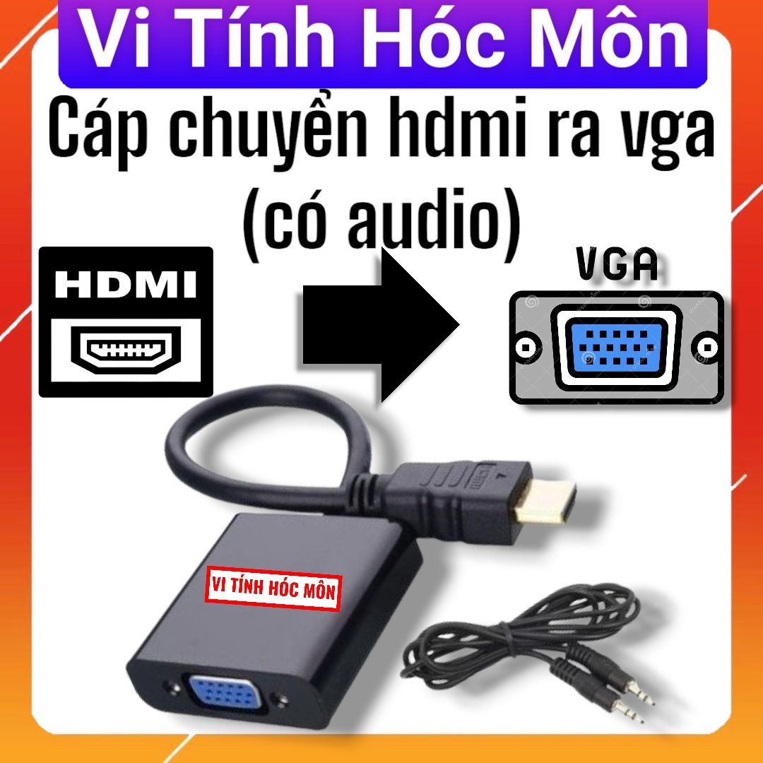 Cáp chuyển HDMI sang Vga có âm thanh hóc môn