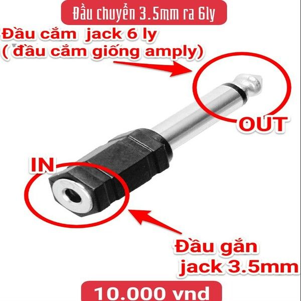 JACK CHUYỂN 3.5-6.35MM (3LY RA 6LY) 6 ly