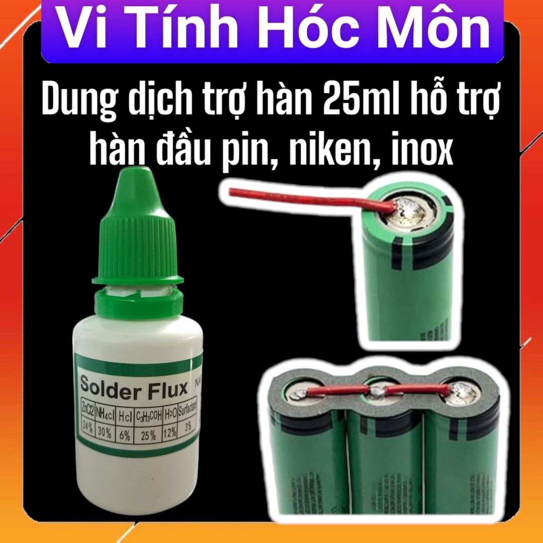 NƯỚC DUNG DỊCH HỔ TRỢ HÀN THIẾC KHI HÀN LINH KIỆN TIỆN DỤNG vi tính hóc môn