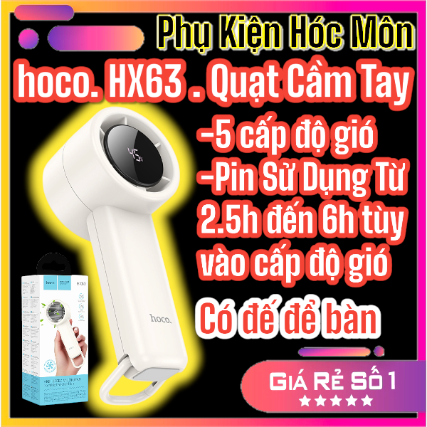 Quạt cầm tay Hoco HX63 | Quạt mini 5 tốc độ | Màn hình LED hiện đại | Pin 2000mAh dùng lâu | Có móc treo tiện lợi | Quạt để bàn và cầm tay | Vi Tính Hóc Môn