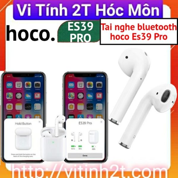 Tai nghe bluetooth hoco es39 pro