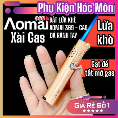 BẬT LỬA KHÈ AOMAI 369 - GAS ĐÁ RÃNH TAY AM369 (CÓ HỘP) - (XÀI GAS)