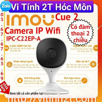 Camera WIFI IP 2M IMOU C22EP có đàm thoại 2 chiều, có còi hú