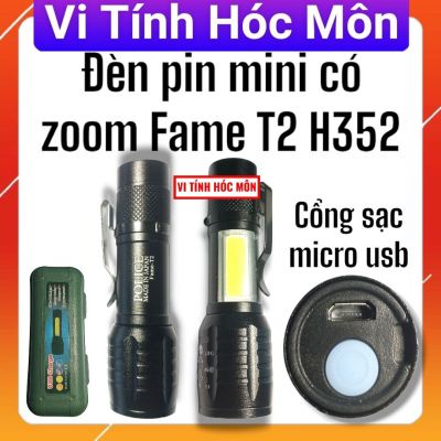 Đèn Pin siêu sáng mini pin sạc Fame T2 H352