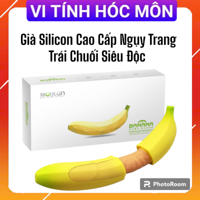 Dương Vật Giả Silicon Cao Cấp Ngụy Trang Trái Chuối Siêu Độc - Moylan Banana