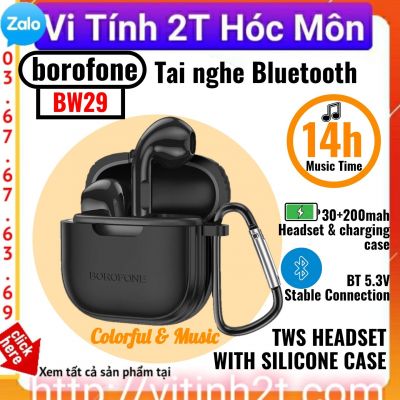 Tai nghe bluetooth borofone BW29 TWS headset with silicone case